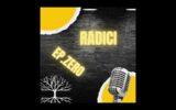 Radici (episodio 0)